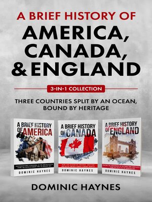 cover image of A Brief History of America, Canada and England 3-in-1 Collection